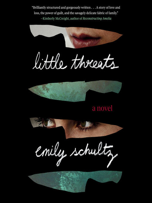Title details for Little Threats by Emily Schultz - Available